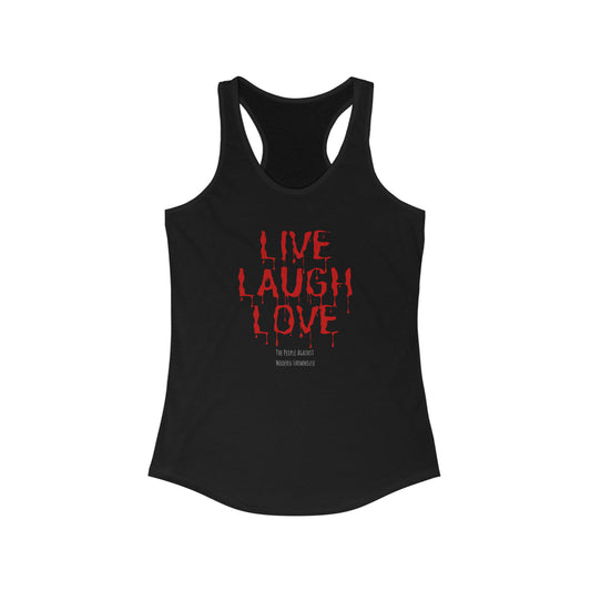 Live Laugh Love Tank